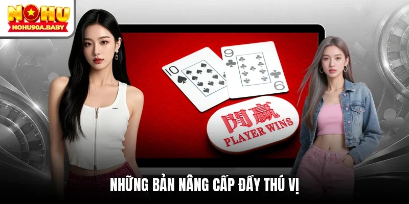 Những bản nâng cấp đầy thú vị