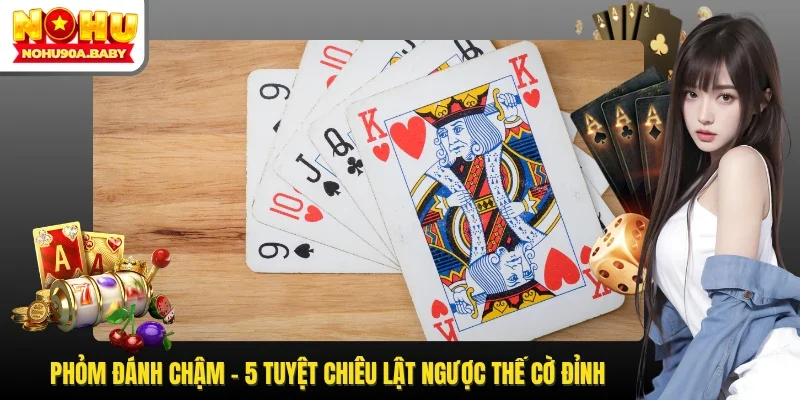 Phỏm đánh chậm